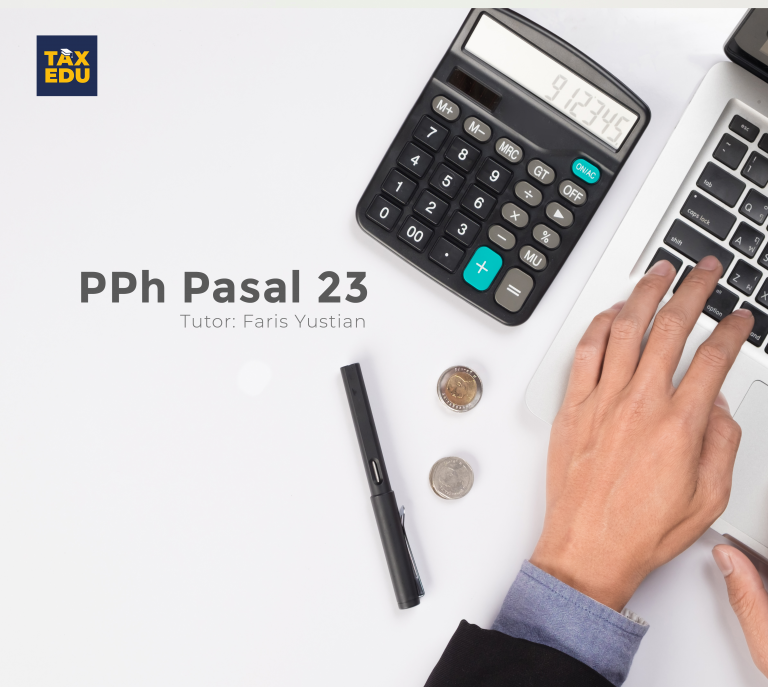 Pajak Penghasilan (PPh) Pasal 23 - Indonesian Tax Education